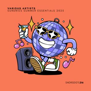 Dave Kurtis, Jame Moorfield – Sundries Summer Essentials 2025