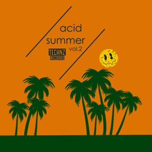 People In Darkness, Monumen – Acid Summer vol.2