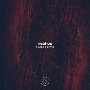 Nephos (UK) – Takedown