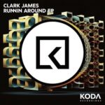 Clark James – Runnin Around EP