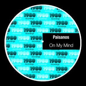 Paisanos – On My Mind