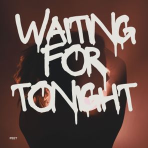 Peet (LB) – Waiting For Tonight