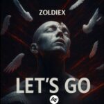 Zoldiex – Let’s Go