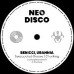 URANNIA, Benicci – Syncopated Groove / Chunking