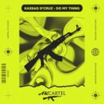 Kassad D’Cruz – Do My Thing