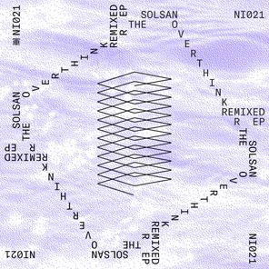 Solsan, Objectiv – The Overthinker Remixed