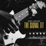 Adriel Arduino – The Signal 777