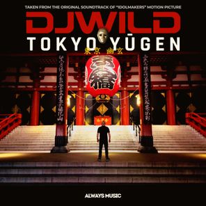 John Lead, DJWILD – Tokyo Yūgen