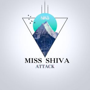 Miss Shiva – Attack