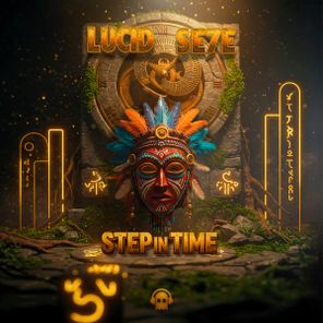 Lucid (BR), Se7e (BR) – Step in Time