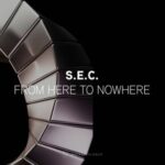 Cellec, Ersa – From Here to Nowhere