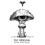 Eli Shulga – Into the Wild