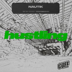 Nautik – Hustling