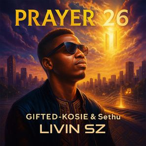 LIVIN SZ, Sethu – Prayer 26