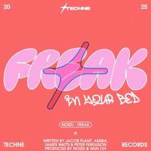 Noizu – Freak (In Your Bed)