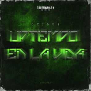 Oxidus – Uptempo En La Vida