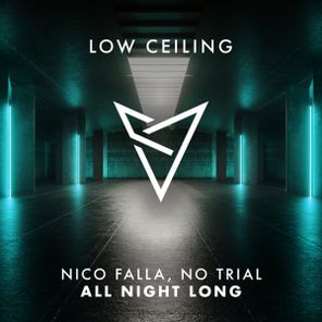 Nico Falla, No Trial – ALL NIGHT LONG