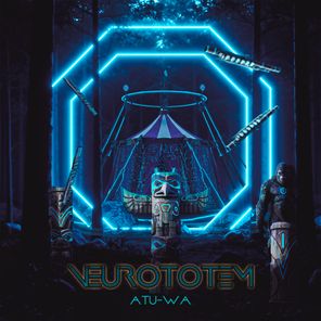 Atu-wa – Neurototem