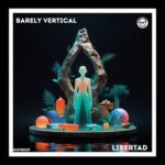 Barely Vertical – Libertad