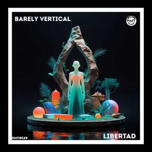 Barely Vertical – Libertad