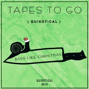 Quixotical – Bass Like Christmas