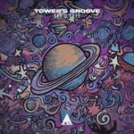 Tower’s Groove – Set U Free