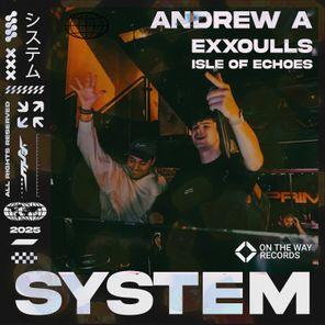 Andrew A, Isle Of Echoes – System