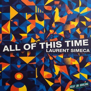 Laurent Simeca – All of This Time