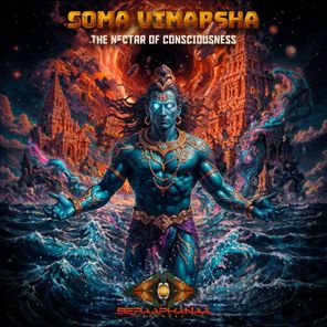 Daash, Cyber Aghori – Soma Vimarsha – The Nectar of Consciousness