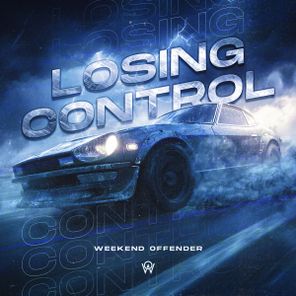 Weekend Offender – Losing Control