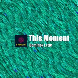 Dominox Latte – This Moment