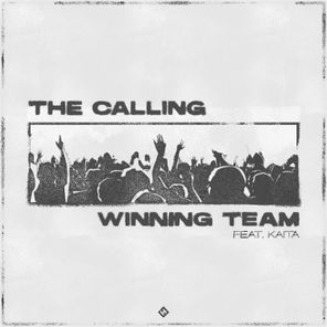 Winning Team, Kaita – The Calling