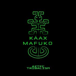Káax – Mafuko