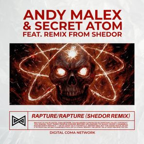 Andy Malex, Secret Atom – Rapture
