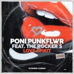 Poni PunkFlwr, The Rocker’s – Love Spirit