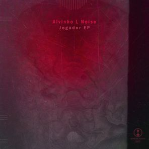 Alvinho L Noise – Jogador EP