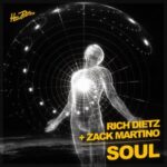 Zack Martino, Rich DietZ – SOUL