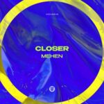 Mehen – Closer