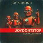 Joy Kitikonti, Jack Mazzoni – Joydontstop