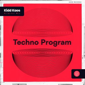 Kidd Kaos – Techno Program