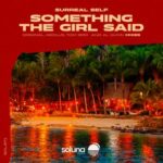 Aeolu5, Tom Bro – Something the Girl Said