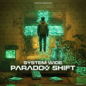 System Wide - Paradox Shift 1 System Wide – Paradox Shift