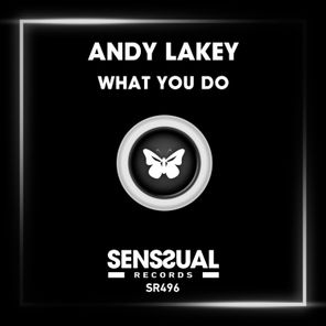 Andy Lakey – What You Do