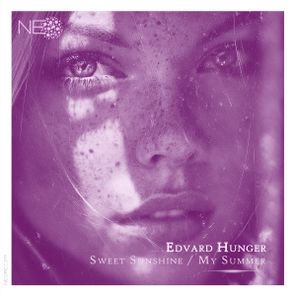 Edvard Hunger – Sweet Sunshine / My Summer