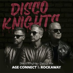 Age Connect, Rockaway – Disco Knights