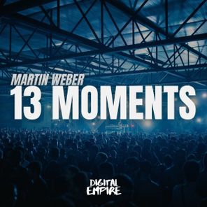 Martin Weber – 13 Moments