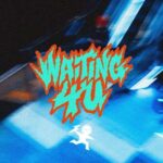 Fuzz, RICHTANNER® – Waiting/4U