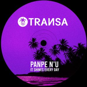 Panpe n’u – It Shine Every Day