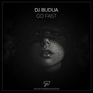 DJ BuduA – Go Fast
