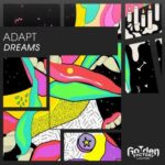 ADAPT – Dreams